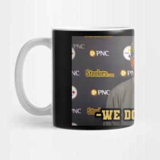 WE DO NOT CARE Mug